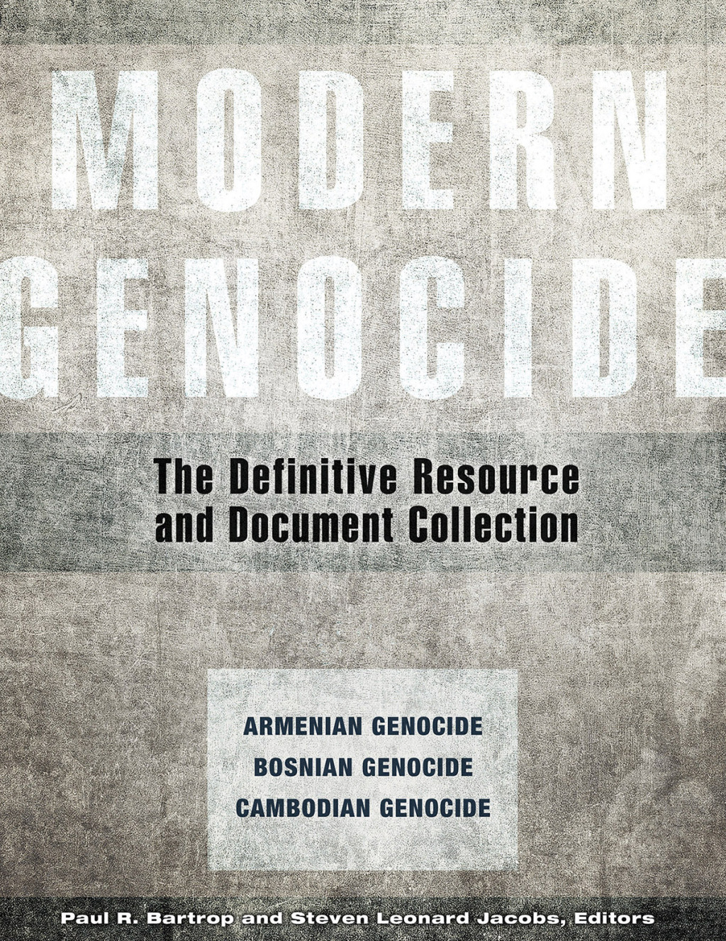 Modern Genocide The Definitive Resource and Document Collection [4 volumes] 1st Edition â€“ PDF/EPUB Version Downloadable
